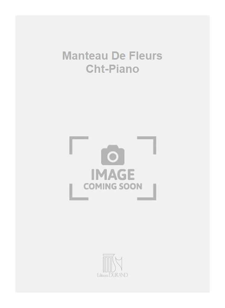Manteau De Fleurs Cht-Piano